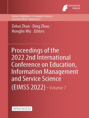 cover image of Proceedings of the 2022 2nd International Conference on Education, Information Management and Service Science (EIMSS 2022)